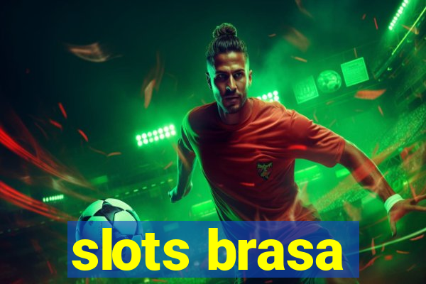 slots brasa